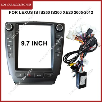 9,7 Дюймов Для Lexus IS IS250 IS300 XE20 2005-2012 Автомобильный радиоприемник Android MP5 GPS Стерео Плеер 2Din Головное Устройство Фасционная Панель Рамка Крышка