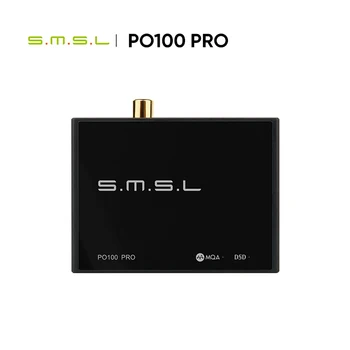 SMSL PO100 PRO USB Цифровой Интерфейс MQA Декодер XOMS XU316 DSD64 Оптический Коаксиальный DSD512 I2S Выход 32 бит 768 кГц USB DAC