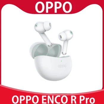 Наушники OPPO ENCO R Pro TWS Bluetooth 5.2 С активным Шумоподавлением, Беспроводные Наушники с 2 Микрофонами, 28 Часов автономной работы Для Reno 9 Pro