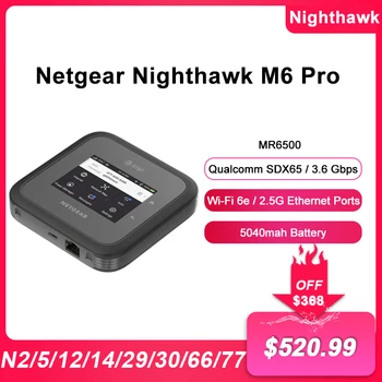 Новый Netgear Nighthawk MR6500 M6 Pro Разблокированный WiFi Роутер Global 5G Band mmWave Sub6 WiFi6e 3,6 Гбит/с 2,5 Г Ethernet Порт SDX65